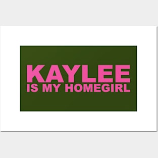 Homegirl - Kaylee Posters and Art